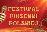 Koncert: Festiwal Piosenki Polskiej