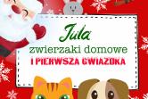 Musical Jula Zwierzaki Domowe i Pierwsza Gwiazdka