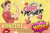 Koncert - GIRL POWER !
