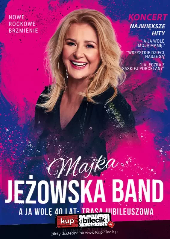 Majka Jeżowska - A ja wolę 40 lat - trasa jubileuszowa