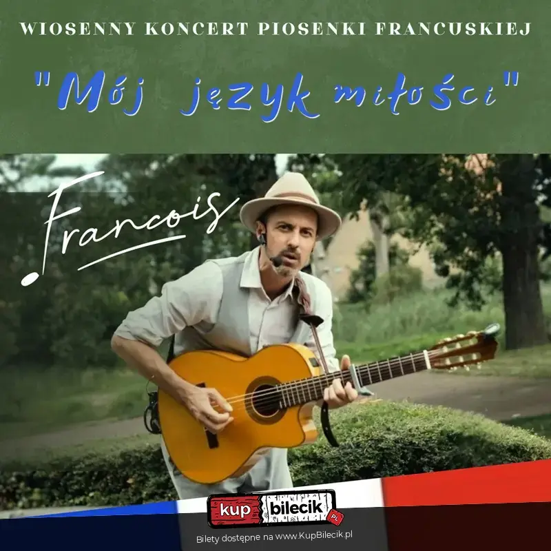 Mój język miłości - Koncert Francois