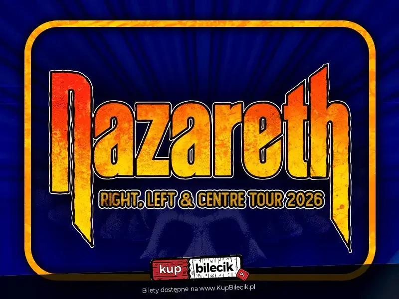 Nazareth - Right, Left & Centre Tour 2026