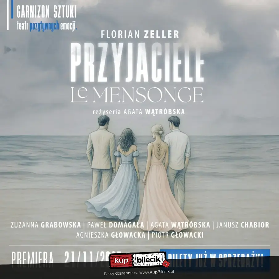 Przyjaciele/ Le Mensonge