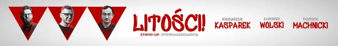 Stand-up: Tomek Machnicki, Łukasz Wolski, Krzysztof Kasparek