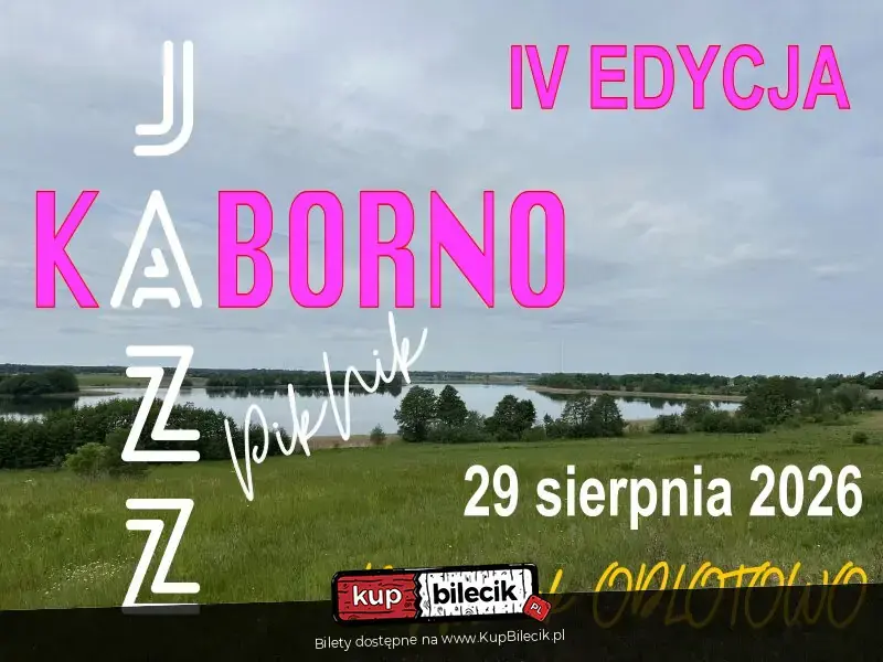 IV Edycja Kaborno Jazz PikNik