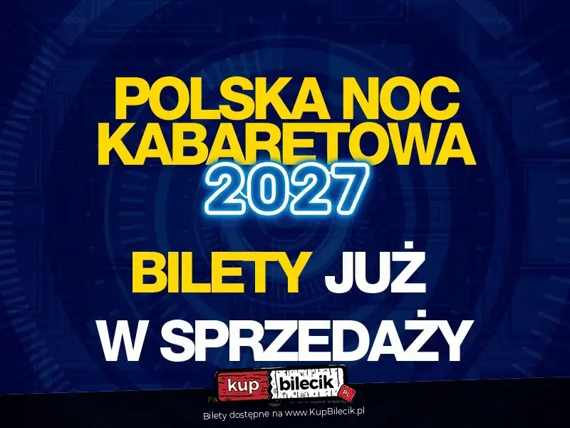 Polska Noc Kabaretowa 2027