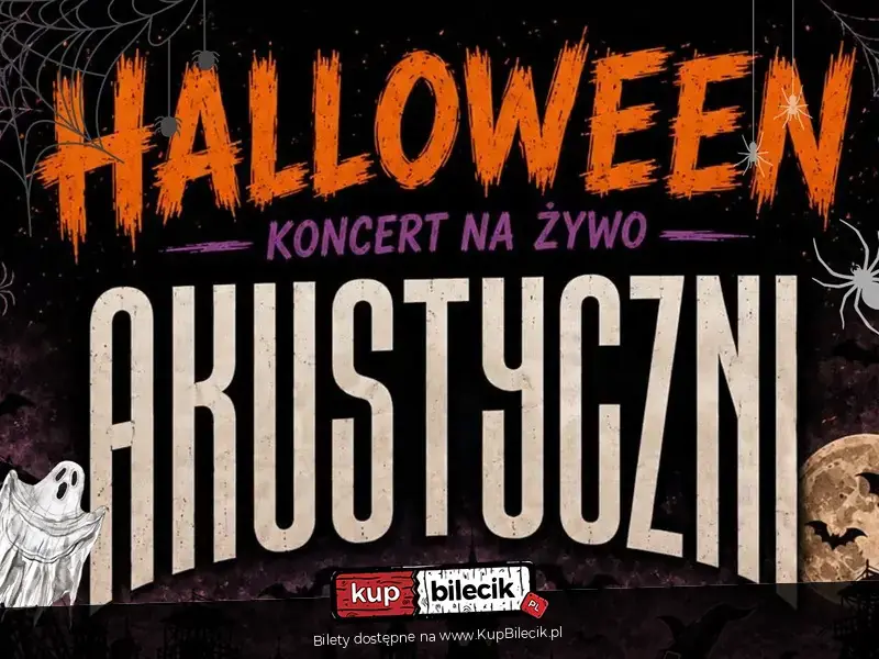 Akustyczni - Halloweenowy koncert na żywo