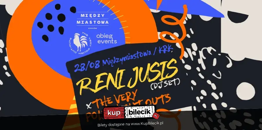 Reni Jusis (DJ set) x The Very Polish Cut Outs