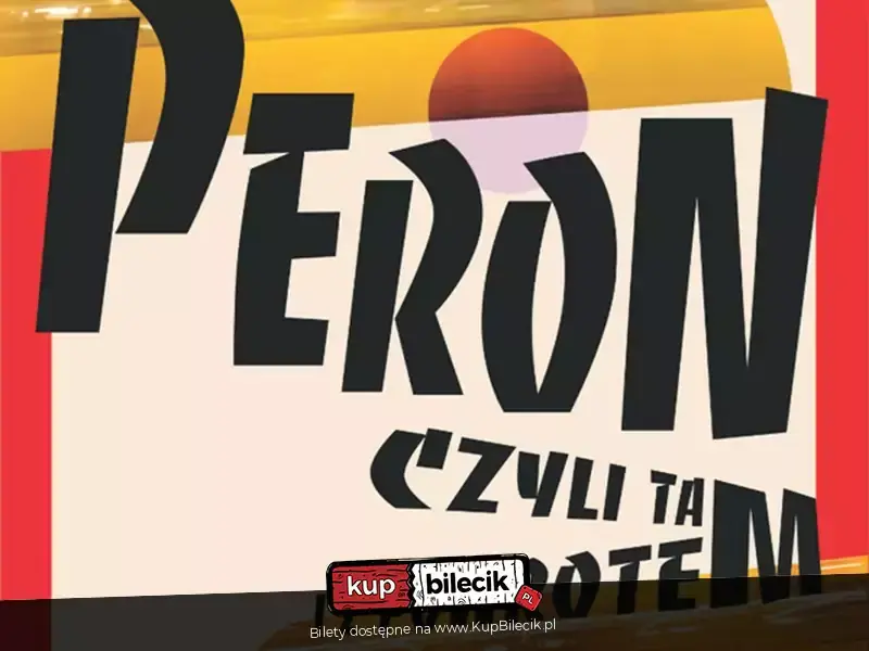 Peron, czyli tam i z powrotem