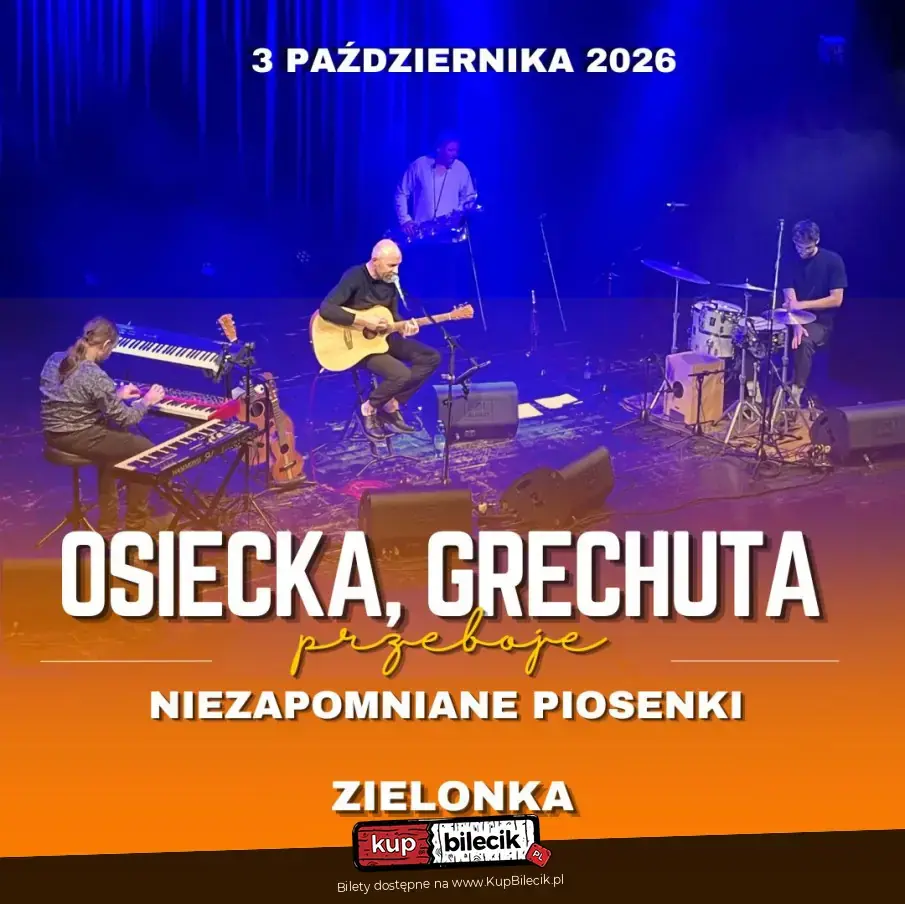 Osiecka, Grechuta - niezapomniane piosenki