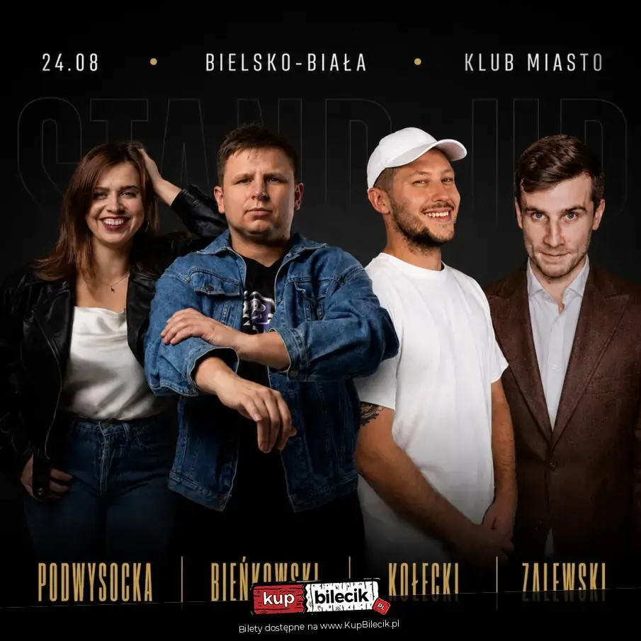 Stand-up: Zalewski x Kołecki x Bieńkowski x Podwysocka