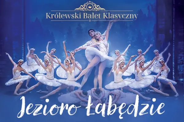 Królewski Balet Klasyczny - Jezioro Łabędzie
