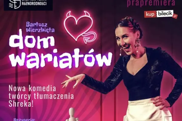 Dom Wariatów - Bałtycki Teatr Różnorodności