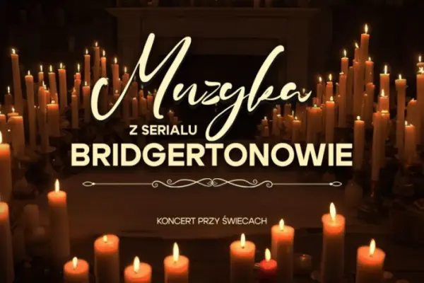 Bridgertonowie - Koncert Przy Świecach