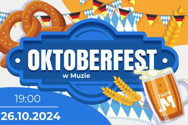Oktoberfest w Muzie
