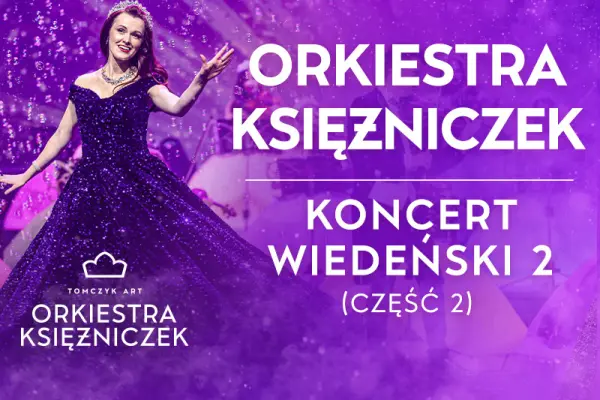 Orkiestra Księżniczek - Koncert Wiedeński 2 (część 2.)