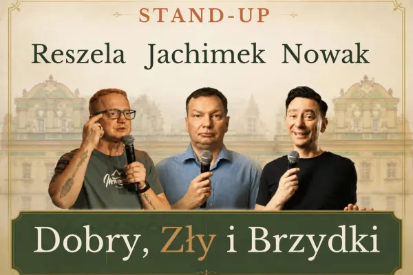 Stand-up: Jachimek, Reszela i Nowak