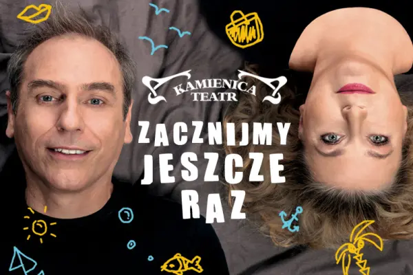 Zacznijmy jeszcze raz
