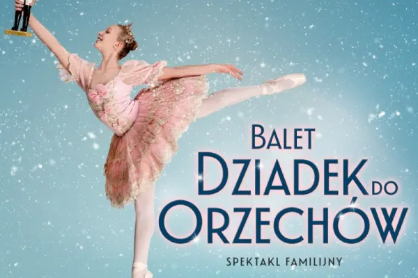 Balet Dziadek do orzechów