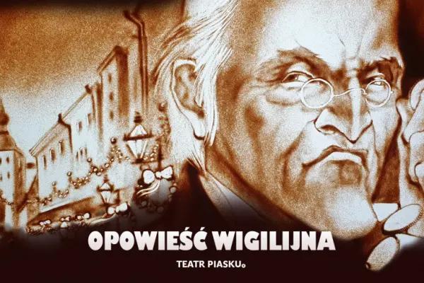 Teatr Piasku - Opowieść Wigilijna