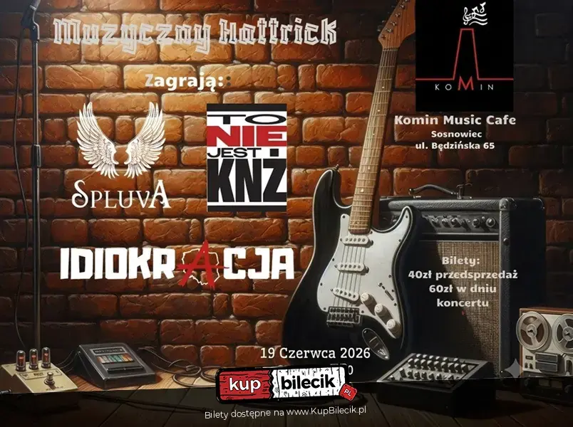 Muzyczny Hattrick: Spluva/ toNIEjestKNŻ/ Idiokracja