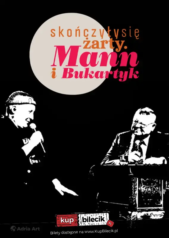 Skończyły się żarty. Mann i Bukartyk