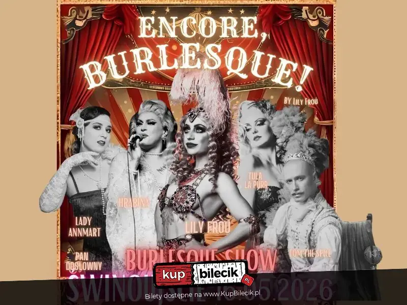 Encore, Burlesque!