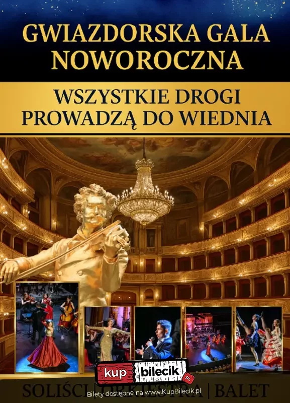 Gwiazdorska Gala Noworoczna - Wszystkie Drogi Prowadzą do Wiednia