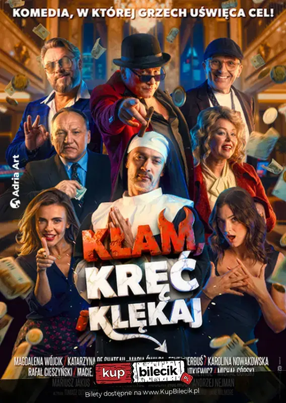 Kłam, kręć i klękaj