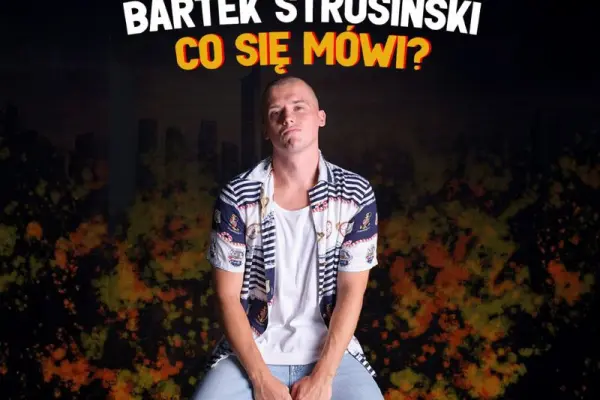 Stand-up: Bartek Strusiński
