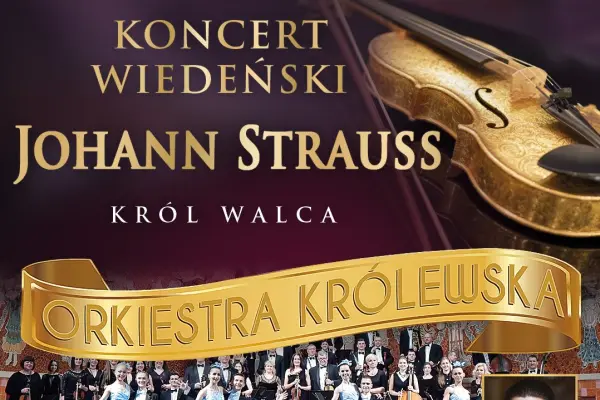 Koncert Wiedeński - Johann Strauss Gala