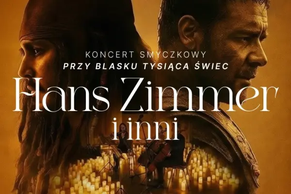 Koncert przy świecach: Muzyka filmowa - Hans Zimmer i inni