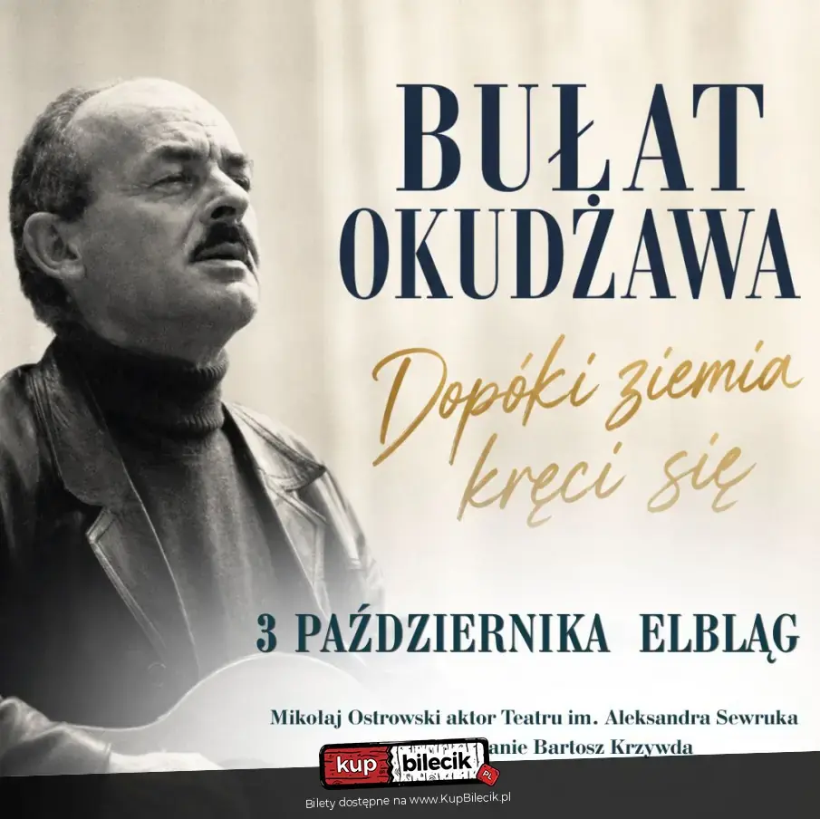 Bułat Okudżawa - Dopóki ziemia kręci się
