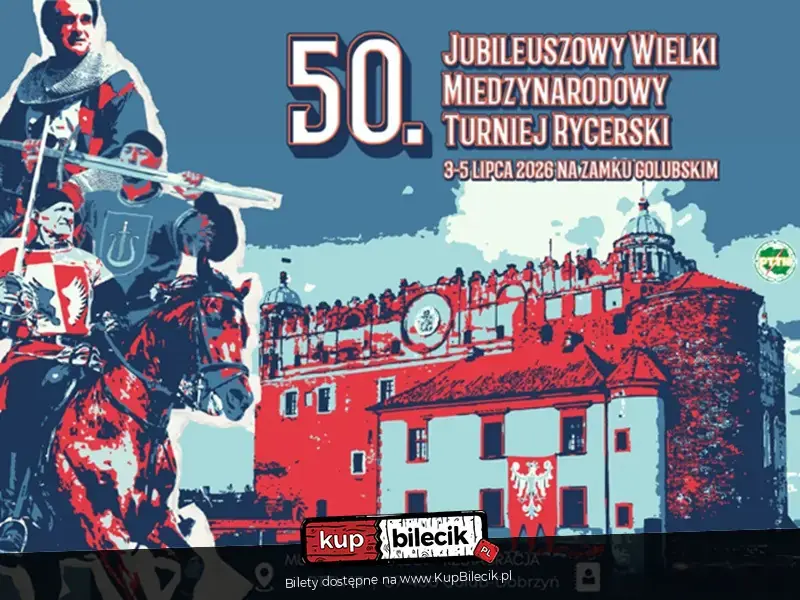 50. Jubileuszowy Wielki Międzynarodowy Turniej Rycerski