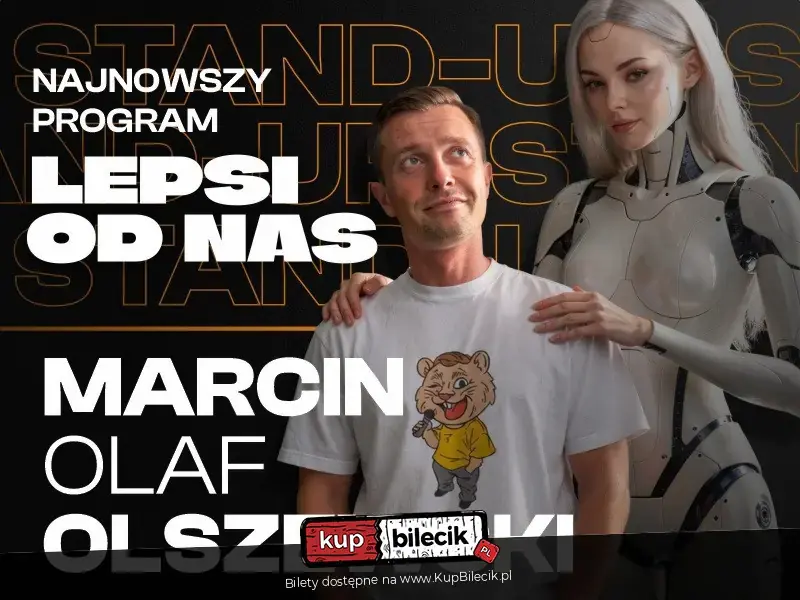 Stand-up: Marcin Olaf Olszewski