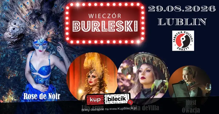 Wieczór Burleski // Lublin