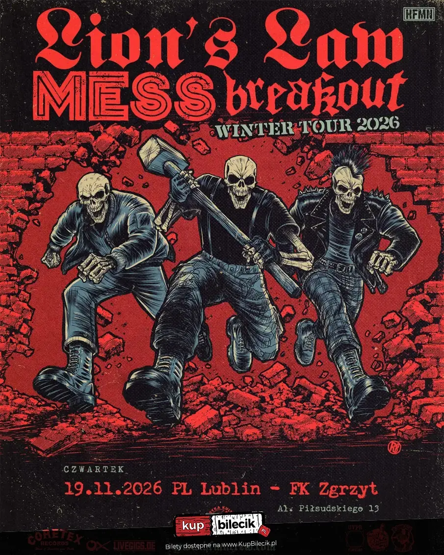 Lions Law, Mess, Breakout