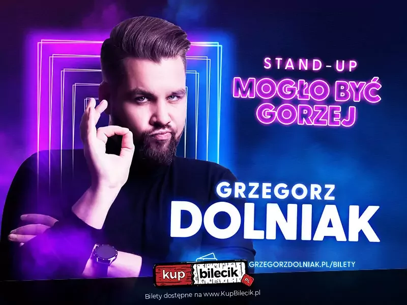 Grzegorz Dolniak stand-up