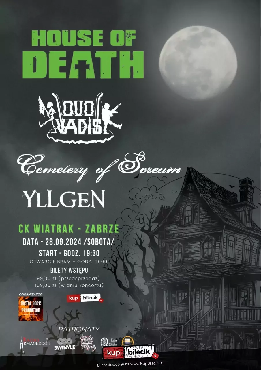 House of Death & Quo Vadis & Cemetery of Scream & Yllgen