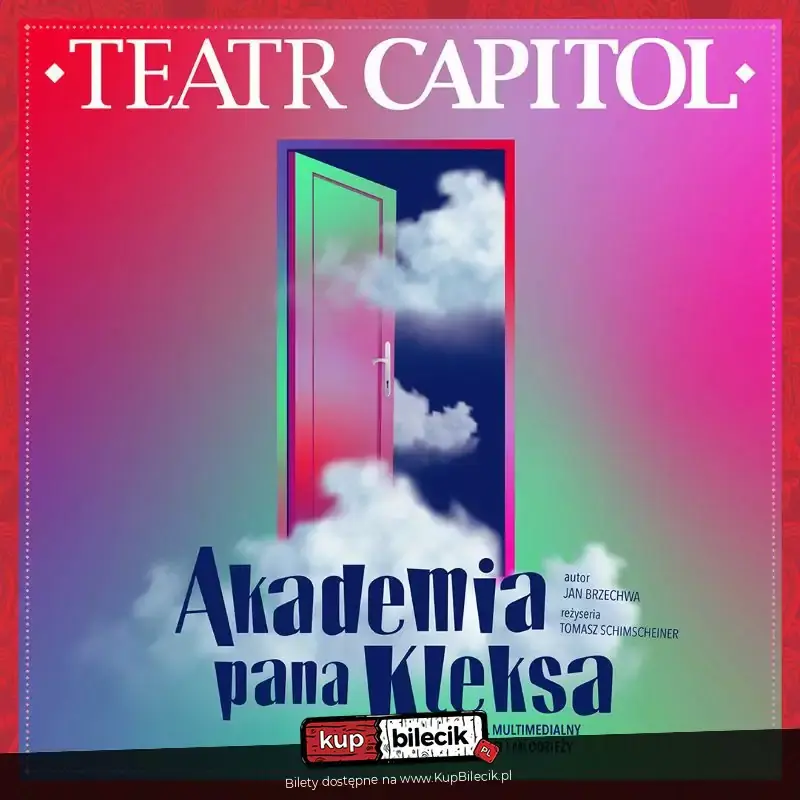 Akademia Pana Kleksa - Teatr Capitol