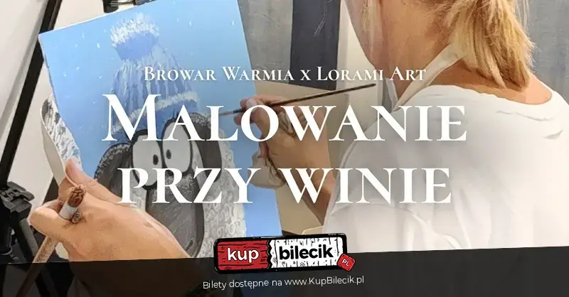 Malowanie przy winie z Lorami Art