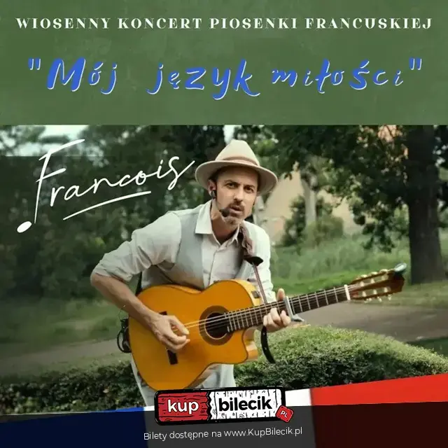 Mój język miłości - Koncert Francois