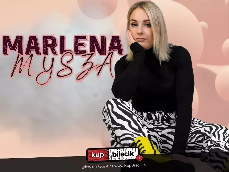 Stand-up: Marlena Mysza