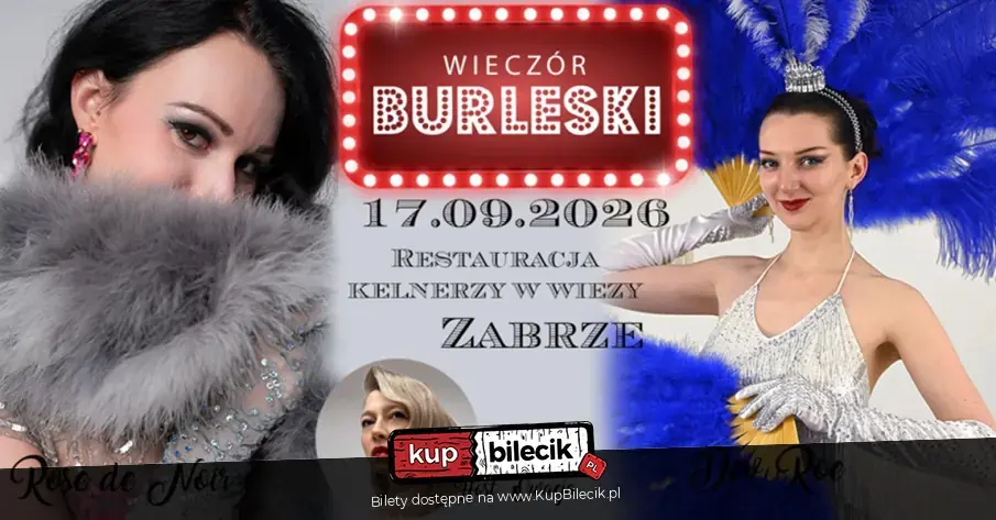 Wieczór Burleski // Zabrze