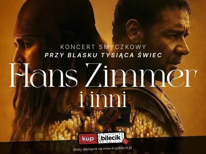 Koncert przy świecach: Muzyka filmowa - Hans Zimmer i inni