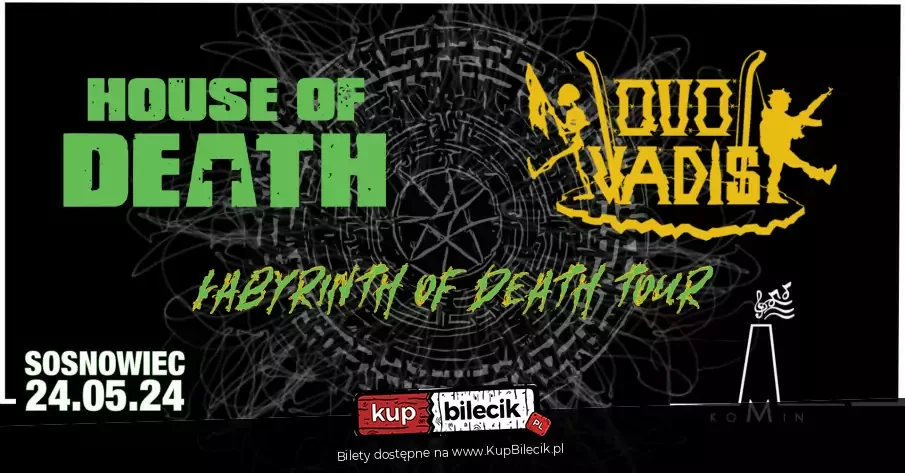 House Of Death & Quo Vadis