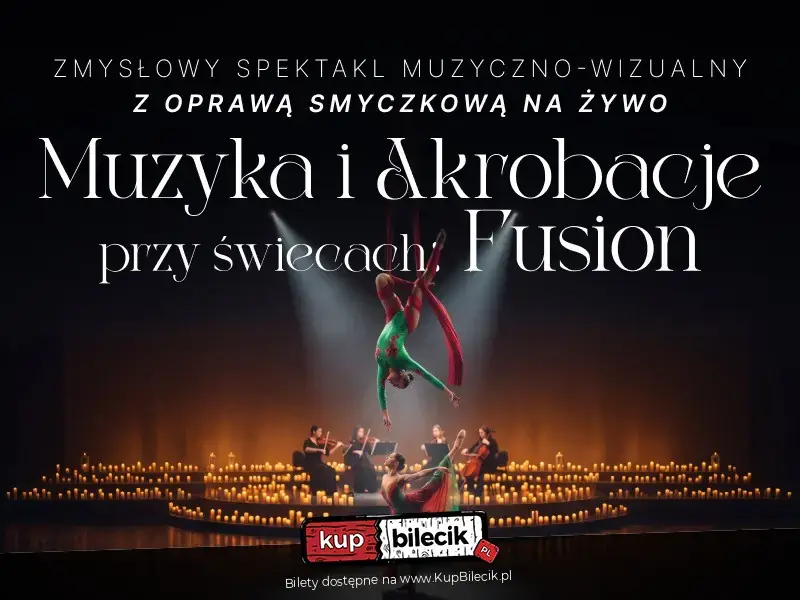 Muzyka i akrobacje przy świecach: Fusion
