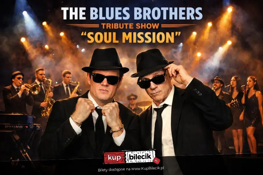 The Blues Brothers Soul Mission (Tribute Show)