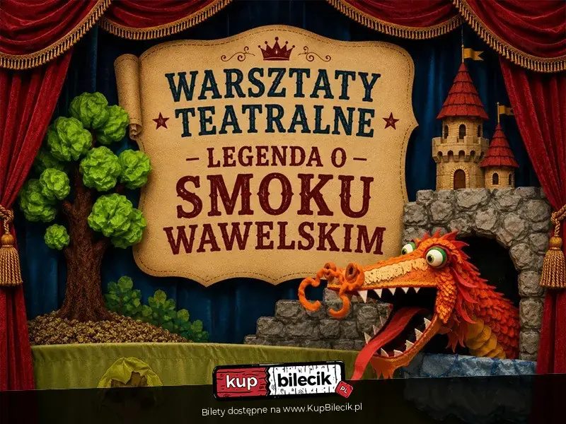 Warsztaty teatralne – Legenda o Smoku Wawelskim