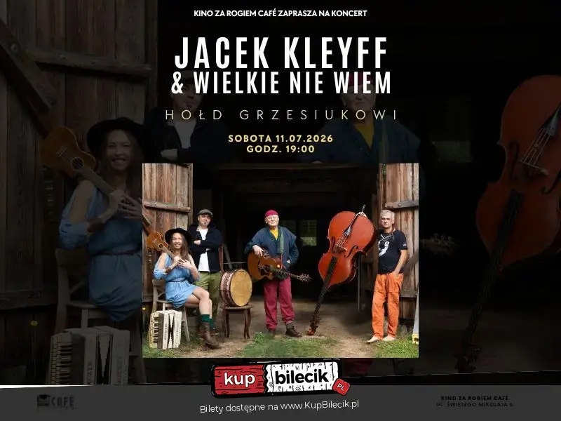 Jacek Kleyff & Wielkie Nie Wiem